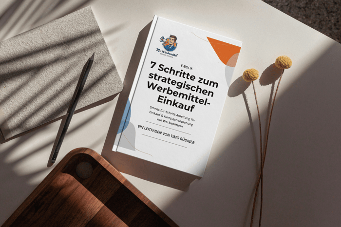 E-Book „7 Schritte zum strategischen Werbemittel-Einkauf" von Timo Rüdiger – Mr. Werbemittel